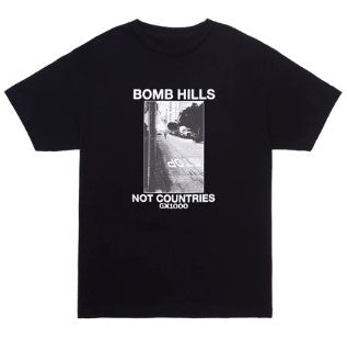 GX1000 Bomb Hills Not Countries Tee / Black / White